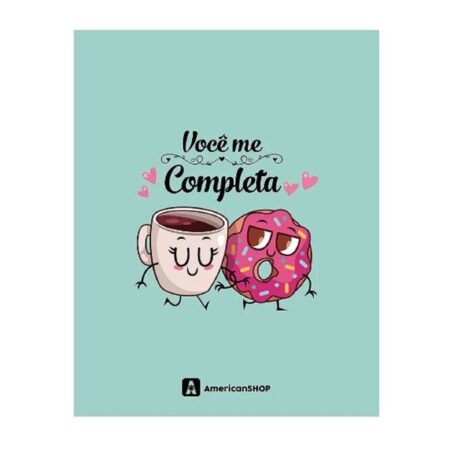 Quadro Metal Você Me Completa - Americanshop