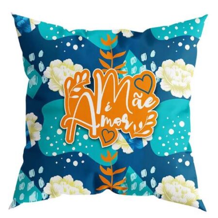 Almofada Mãe é Amor