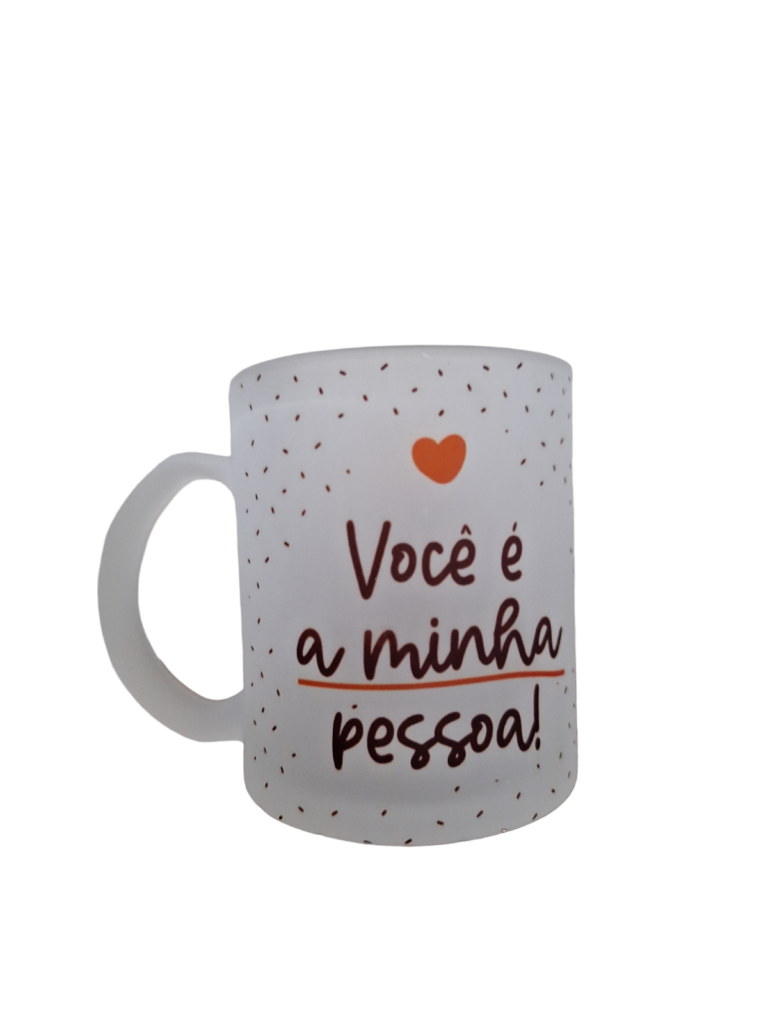 Caneca de Resina Você é a Minha Pessoa